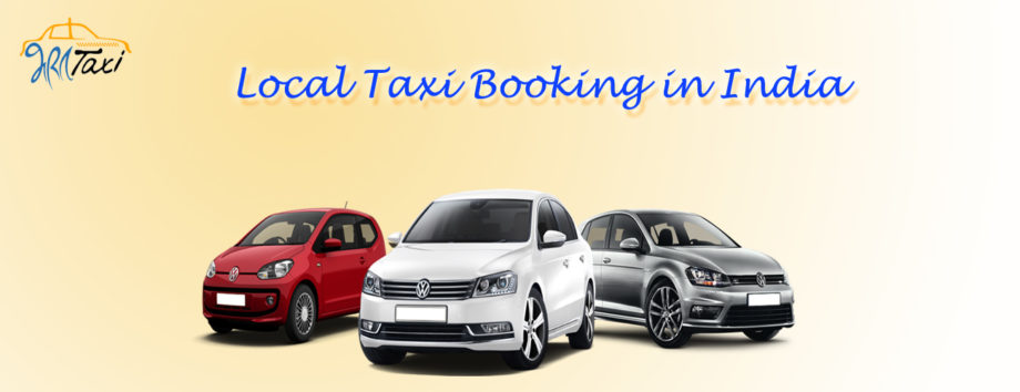 Local Taxi Booking in India: Visit Any Inner Sight Easily