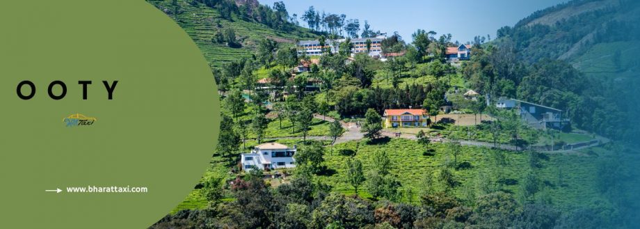 Top 10 Tourist Places in South India - Ooty - Bharat Taxi Blog