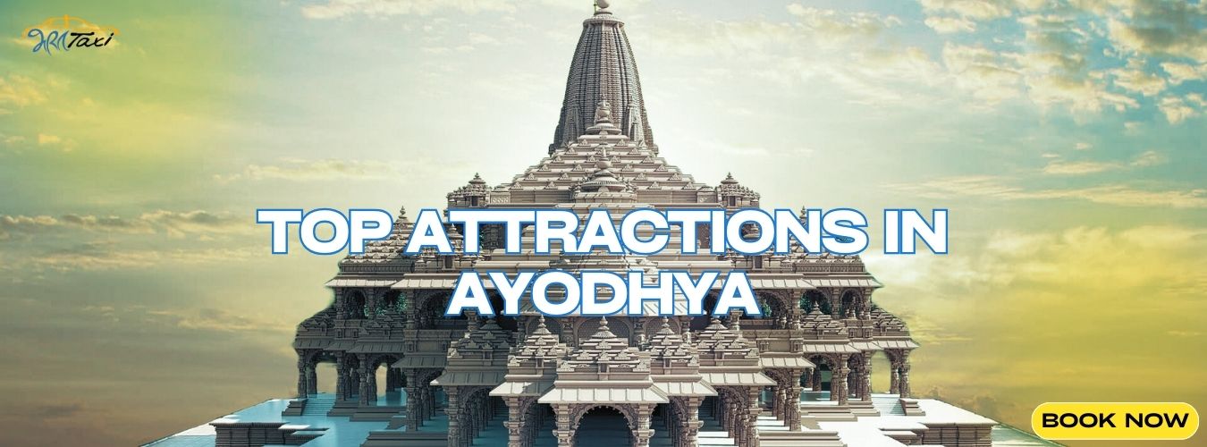 Tourist Places to Visit in Ayodhya - Bharat Taxi Blog